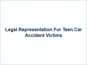 Legal Help for Teen Car Accident Victims